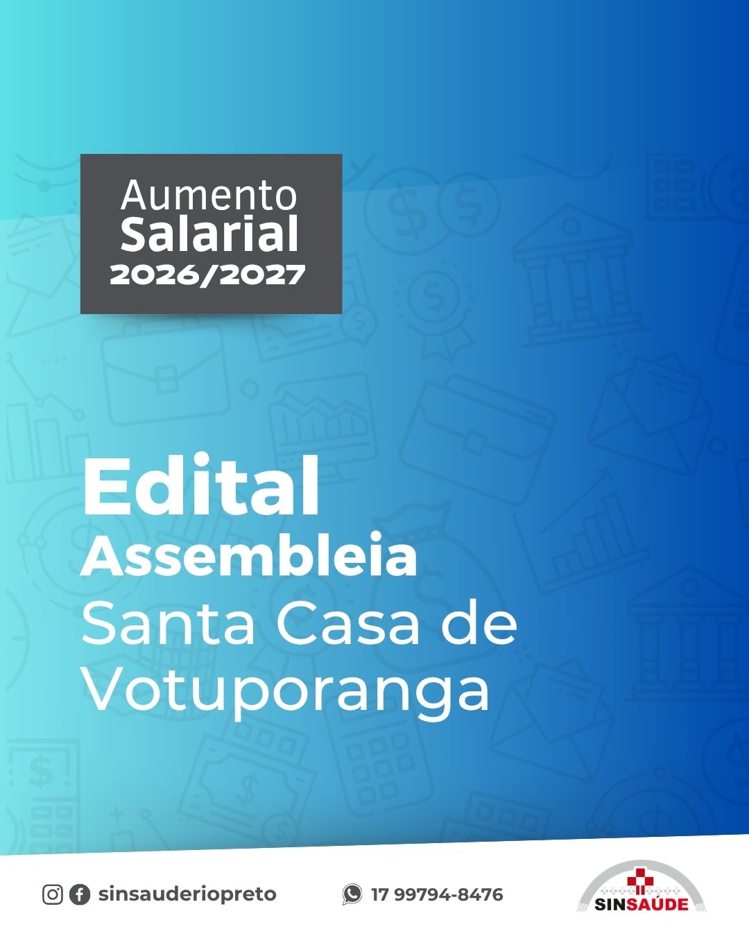 Edital Assembleia Aumento Salarial – Santa Casa de Votuporanga 2026-2027