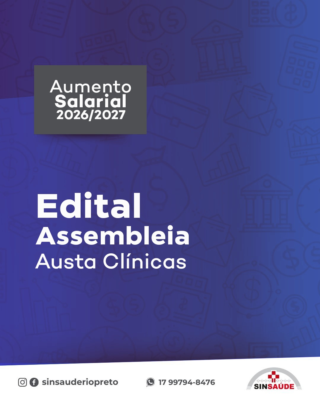 Edital Assembleia Aumento Salarial – Austa Clínicas 2026-2027